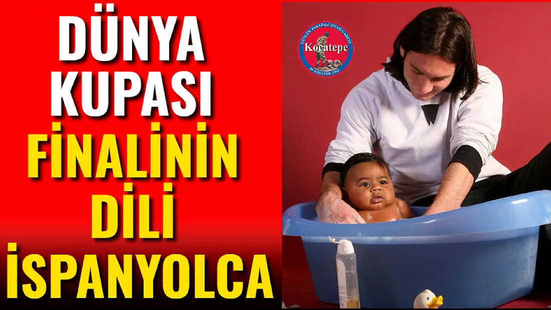 Dünya Kupası Finalinin Dili İspanyolca