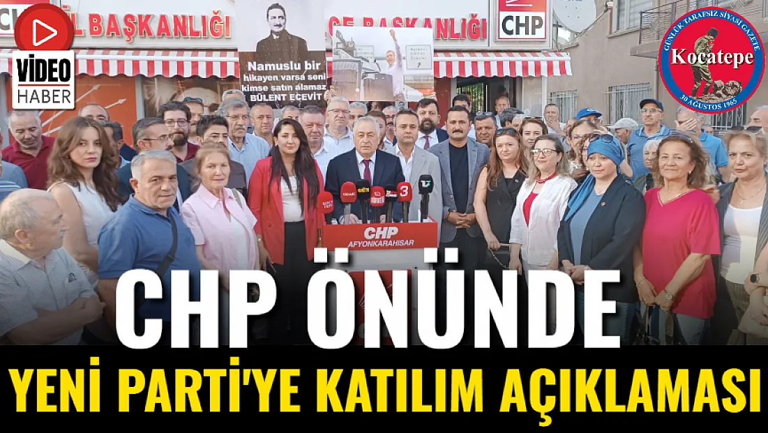 CHP Önünde Yeni Parti'ye Katılım Açıklaması