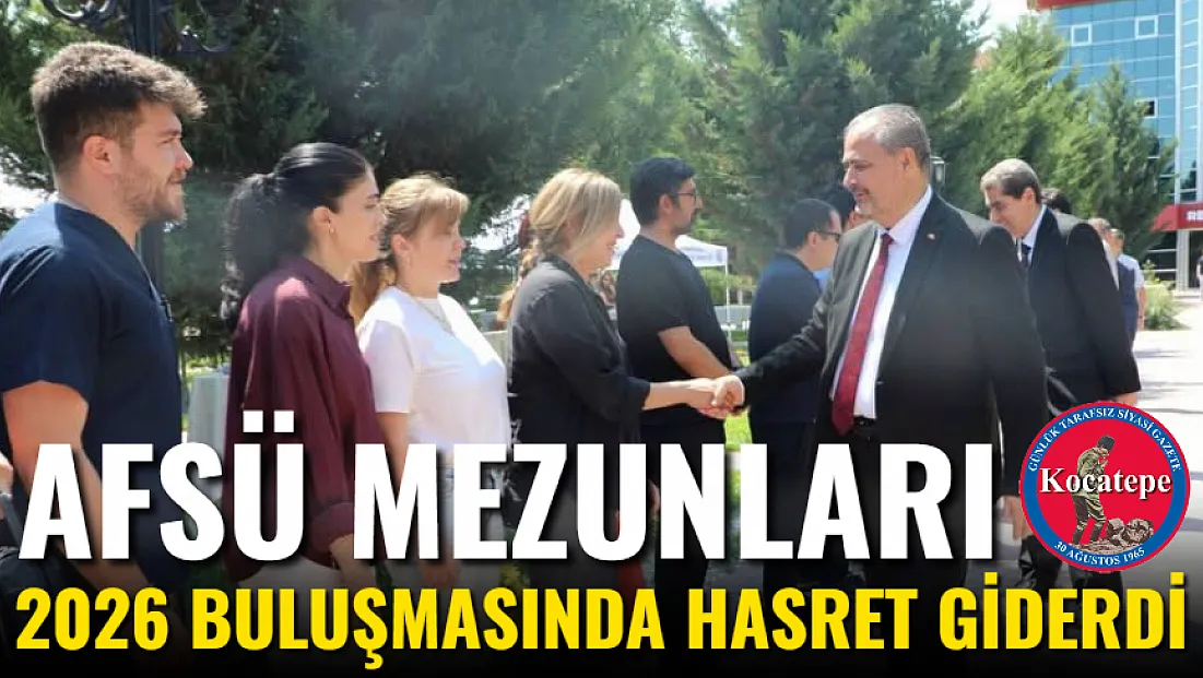 AFSÜ Mezunları 2026 Buluşmasında Hasret Giderdi