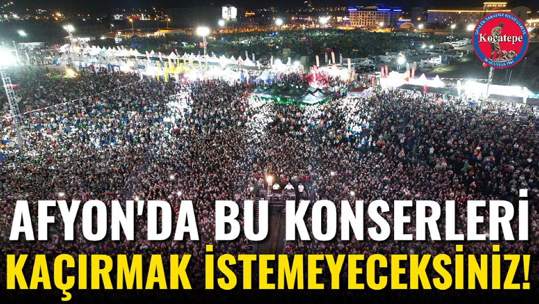 Afyon'da Bu Konserleri Kaçırmak İstemeyeceksiniz!