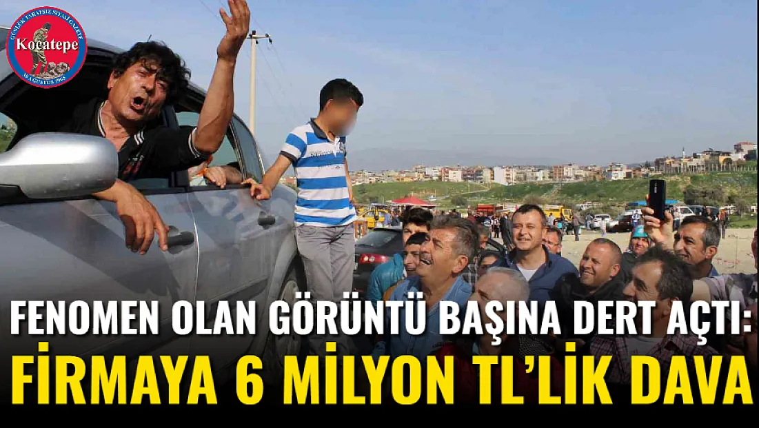 Fenomen Olan Görüntü Başına Dert Açtı: Firmaya 6 Milyon TL’lik Dava
