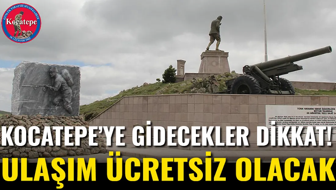 Kocatepe’ye Gidecekler Dikkat! Ulaşım Ücretsiz Olacak