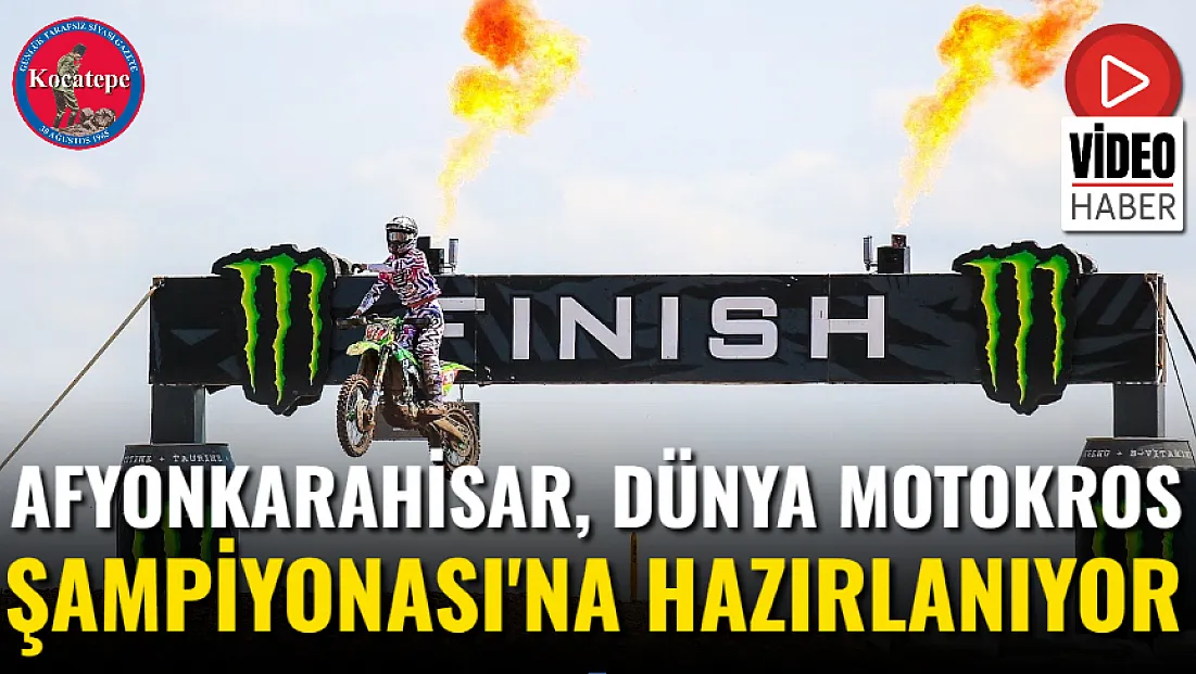 Afyonkarahisar, Dünya Motokros Şampiyonası'na Hazırlanıyor