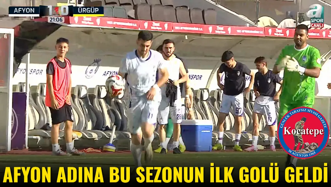Afyon Adına Bu Sezonun İlk Golü Geldi