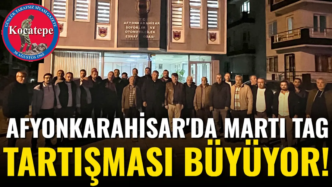 Afyon'da Martı TAG Tartışması Büyüyor!