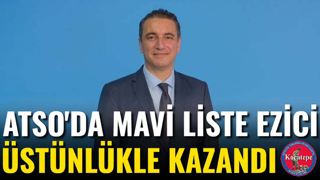 ATSO'da Mavi Liste Ezici Üstünlükle Kazandı