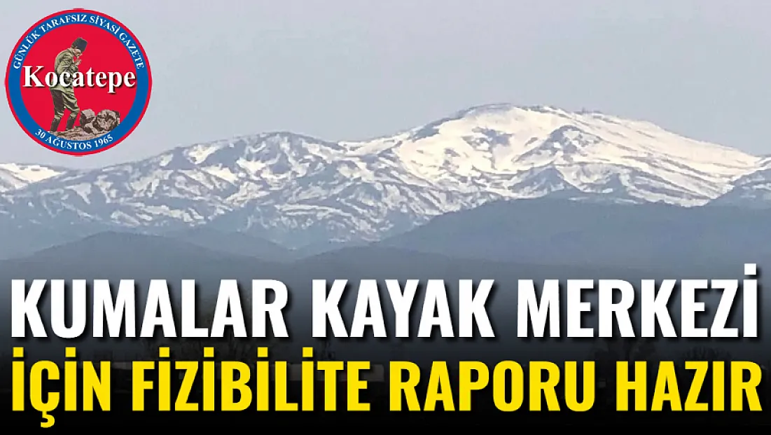 Kumalar Kayak Merkezi İçin Fizibilite Raporu Hazır