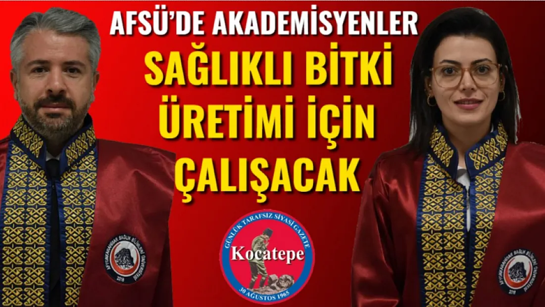 AFSÜ’de Akademisyenler Sağlıklı Bitki Üretimi İçin Çalışacak