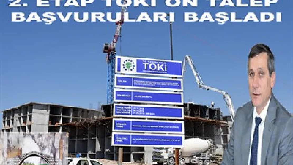 2'inci etap TOKİ talepleri başladı