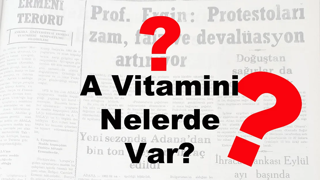 A Vitamini Nelerde Var?