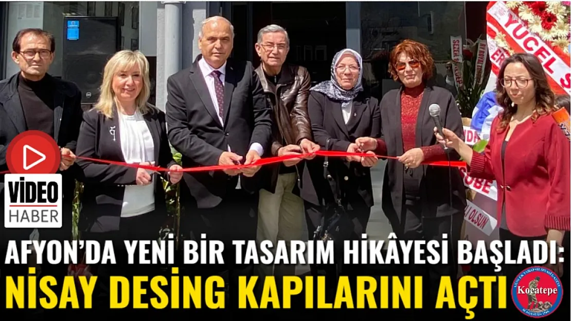 Afyon'da Yeni Bir Tasarım Hikâyesi Başladı: Nisay Design Kapılarını Açtı