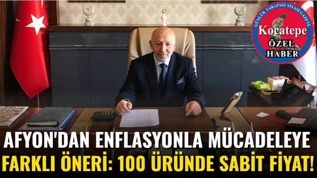 Afyon'dan Enflasyonla Mücadeleye Farklı Öneri: 100 Üründe Sabit Fiyat!