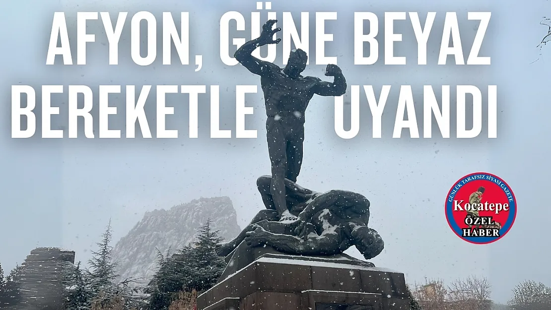 Afyon, Güne Beyaz Bereketle Uyandı