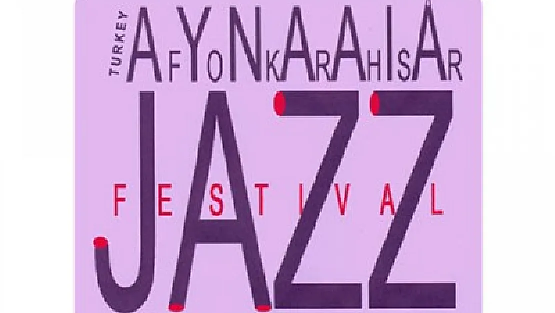 Afyonkarahisar Caz Festivali 17. Yılında yine sürprizlerle dolu