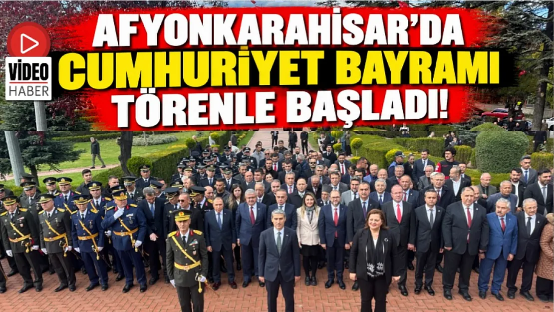Afyonkarahisar'da Cumhuriyet Bayramı Törenle Başladı!