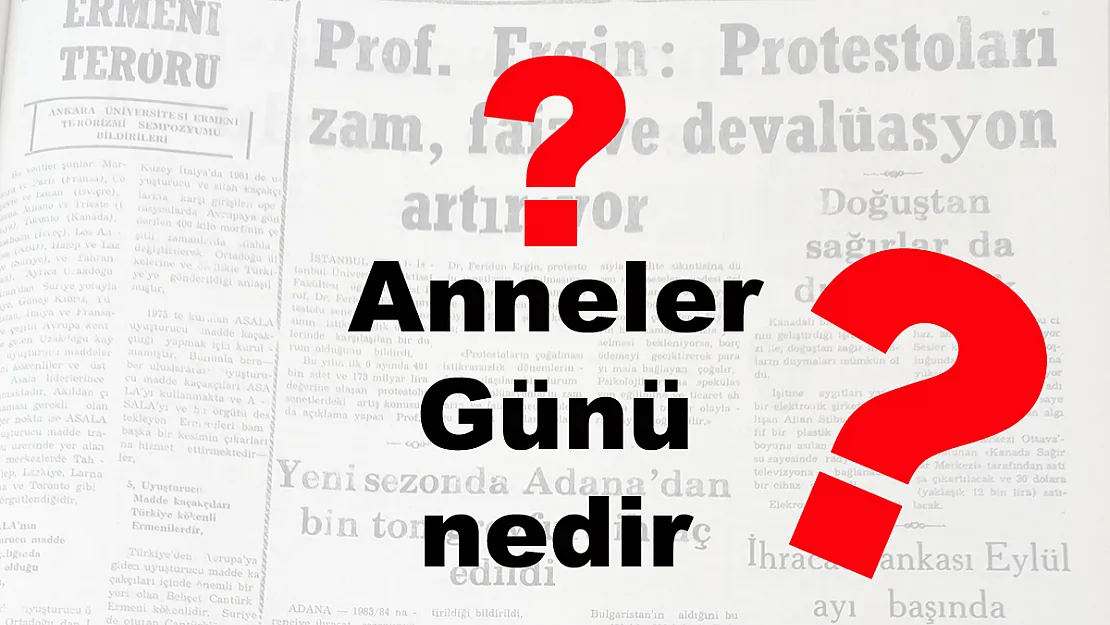 Anneler Günü Nedir?