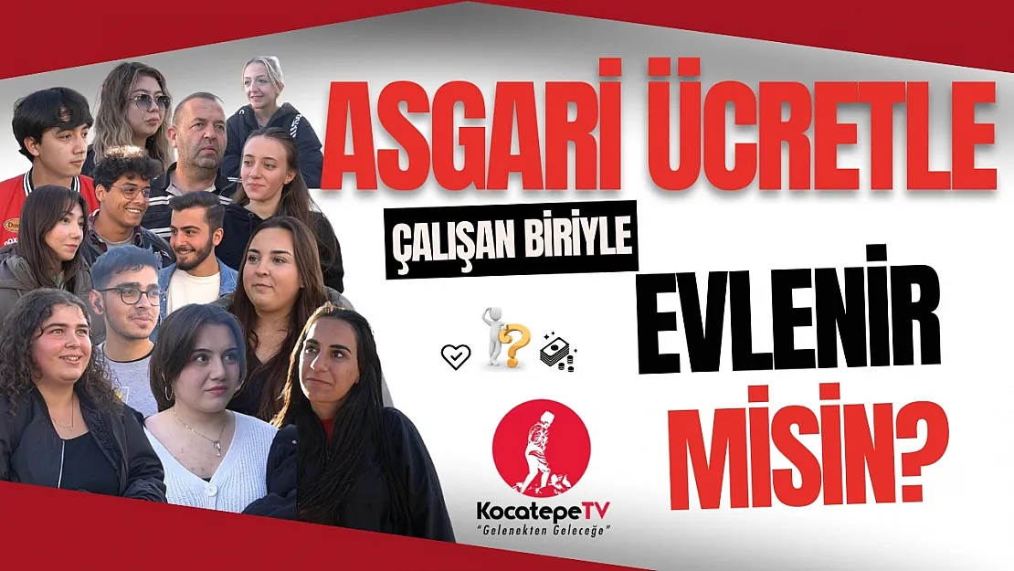 Asgari Ücretle Çalışan Biriyle Evlenir Miydiniz?