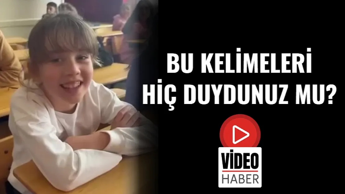 Bu Kelimeleri Hiç Duydunuz Mu?