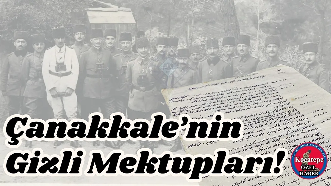 Çanakkale'nin Gizli Mektupları!