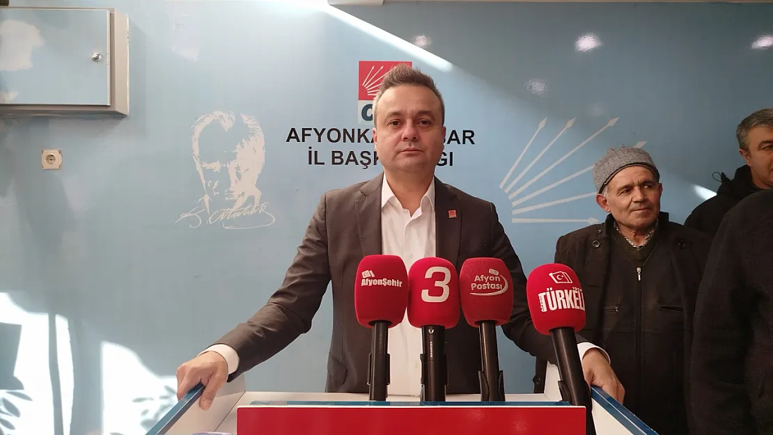 CHP'li Erhan: AK Parti Bir Daha Afyonkarahisar Belediyesi'ni Kazanamayacak!