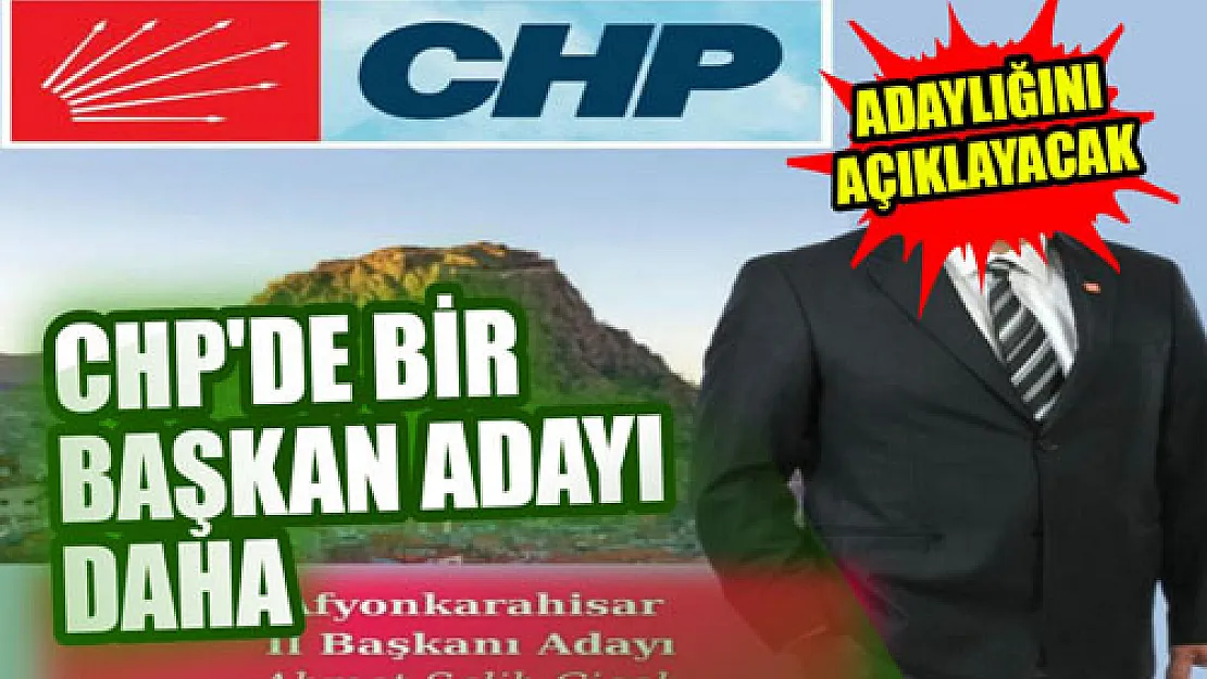 CHP’de başkanlık için yeni aday