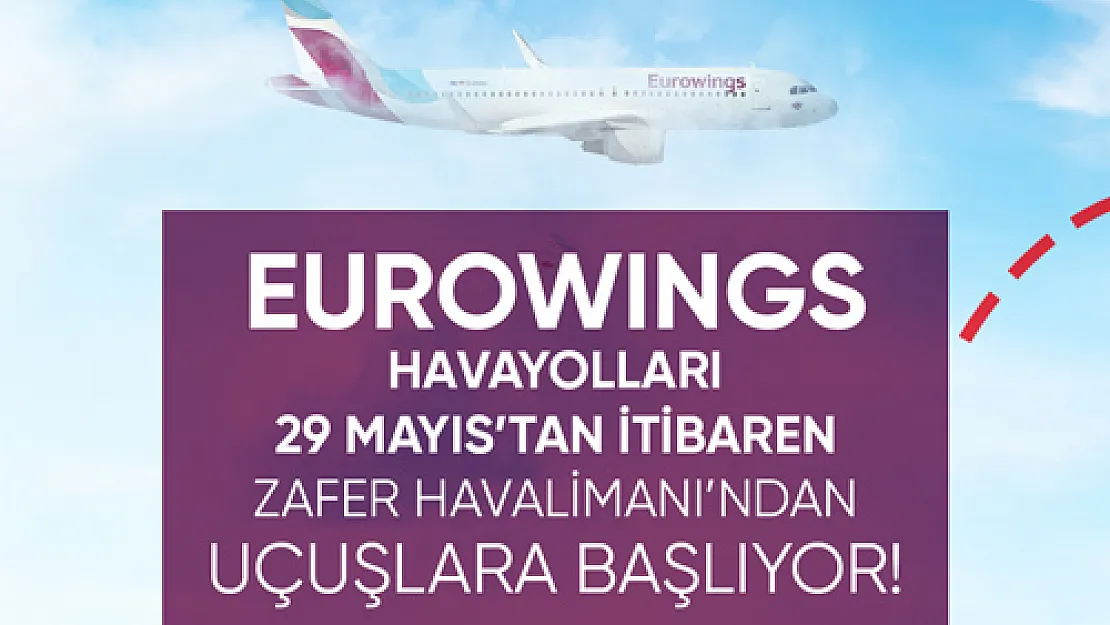 Eurowings Airlines, Zafer Havalimanı seferlerine başlıyor