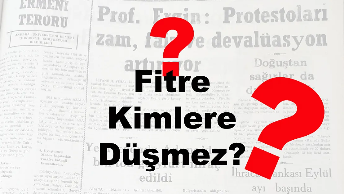 Fitre Kimlere Düşmez?