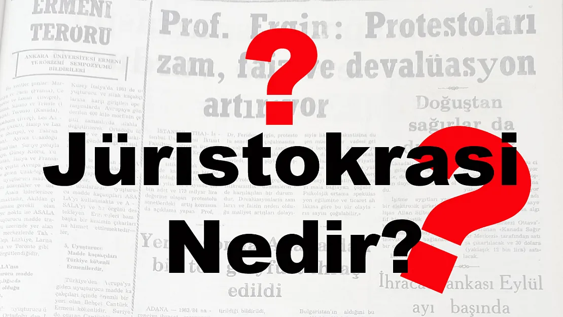 Jüristokrasi Nedir?