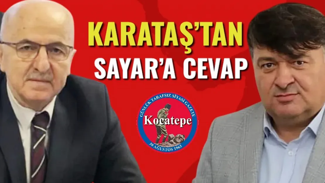 Karataş'tan Sayar'a Cevap