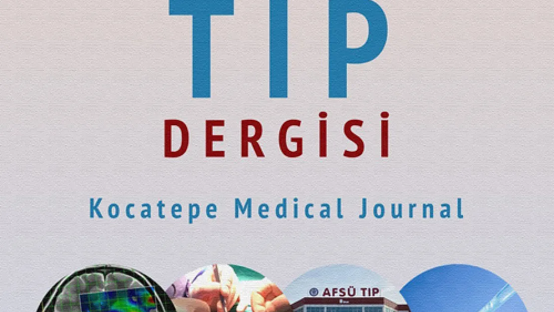 Kocatepe Tıp Dergisi’nin yeni sayısı yayınlandı