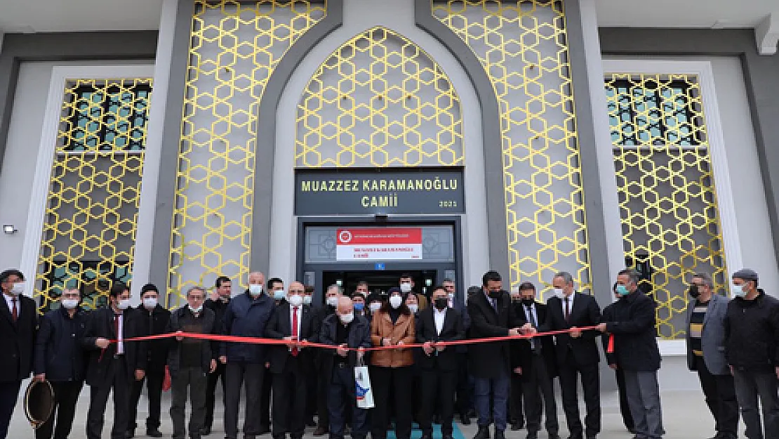 Muazzez Karamanoğlu Camii ibadete açıldı