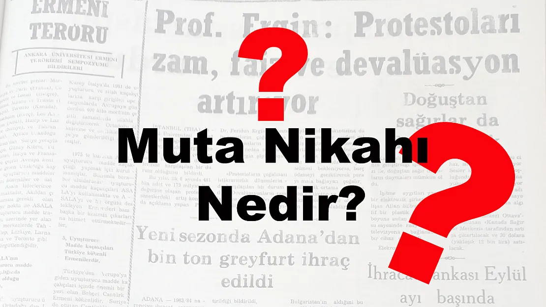 Muta Nikahı Nedir?