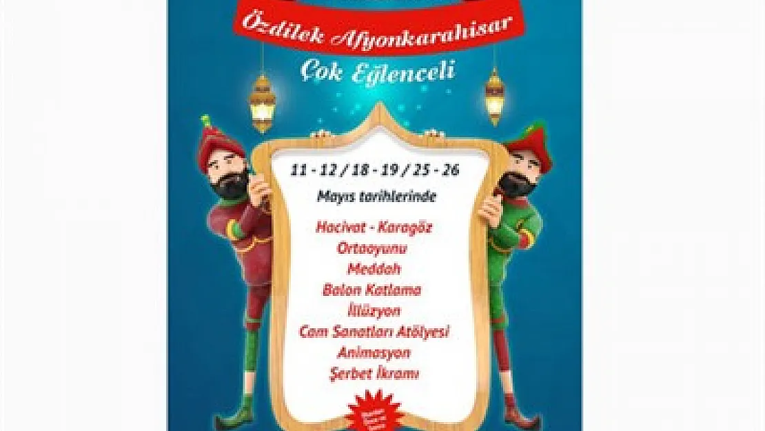 Ramazan, Özdilek'te dopdolu geçecek – Kocatepe Gazetesi