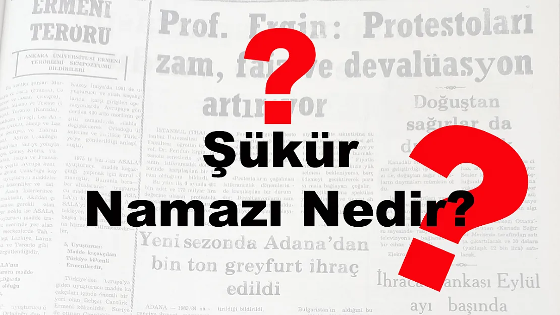 Şükür Namazı Nedir?