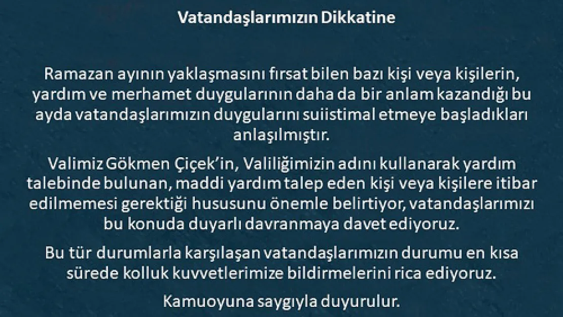 Valilik dolandırıcılara karşı yine uyardı