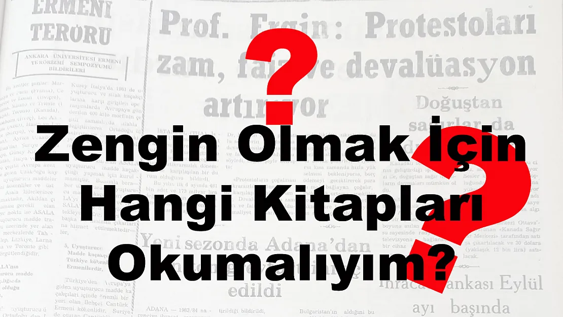 Zengin Olmak İçin Hangi Kitapları Okumalıyım?