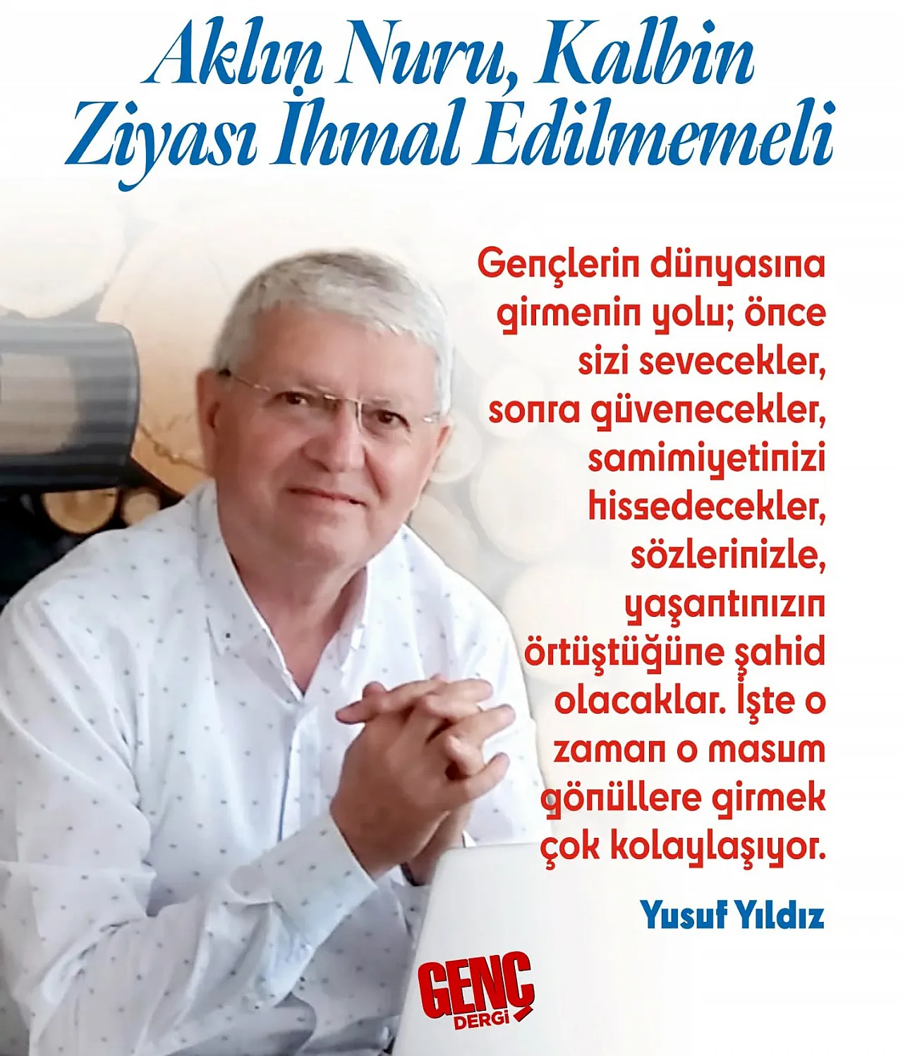 Afyonlu Öğretmen, Genç Dergisi'ne Konuştu: Müslüman Ülkeler Ölü Toprağını Atmalı