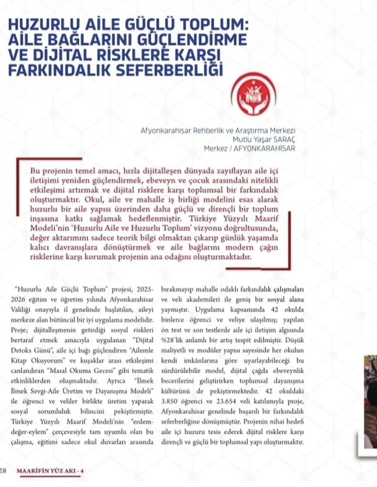 Afyon'un Projesi, Bakanlık'ın Dergisinde