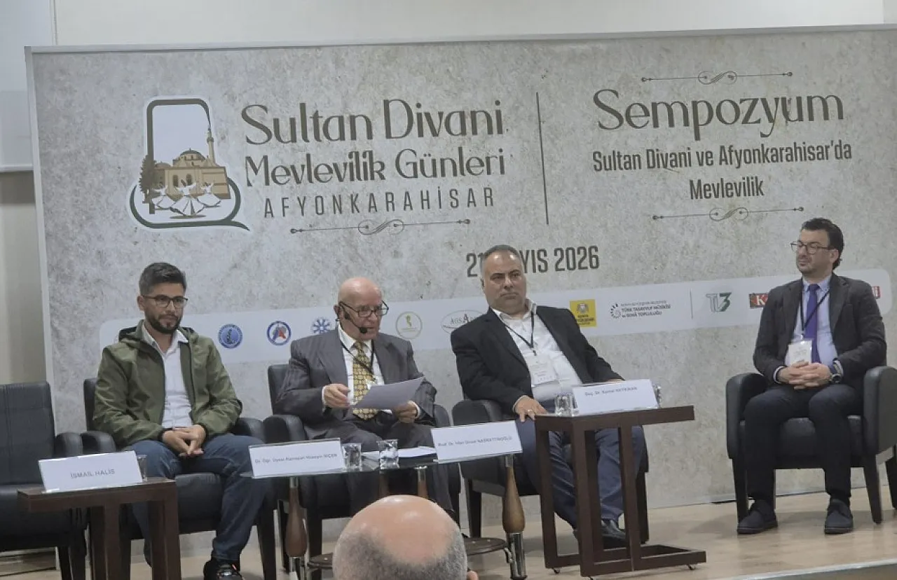 Afyonkarahisar'da Mevlevilik Ve Sultan Divani Sempozyumu
