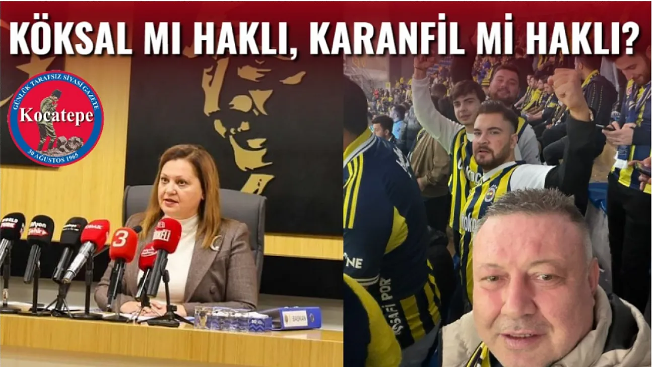 Köksal mı Haklı, Karanfil mi Haklı?