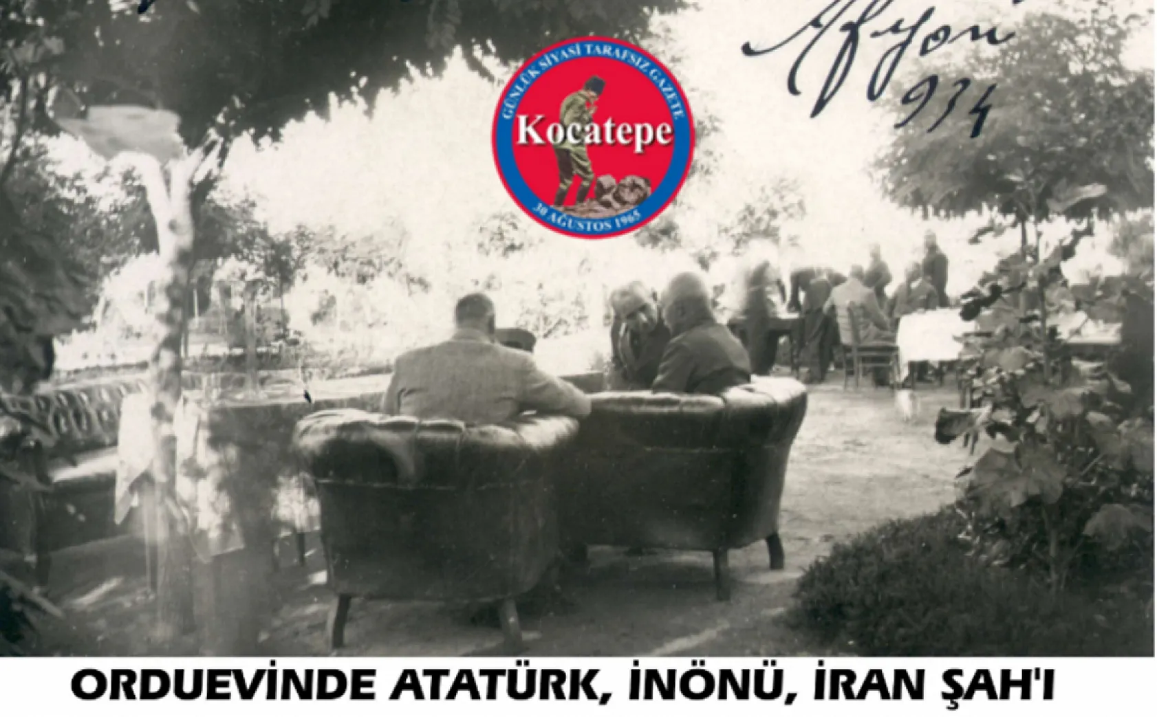 Atatürk Afyonkarahisar'da. Tarihi Fotoğraflar