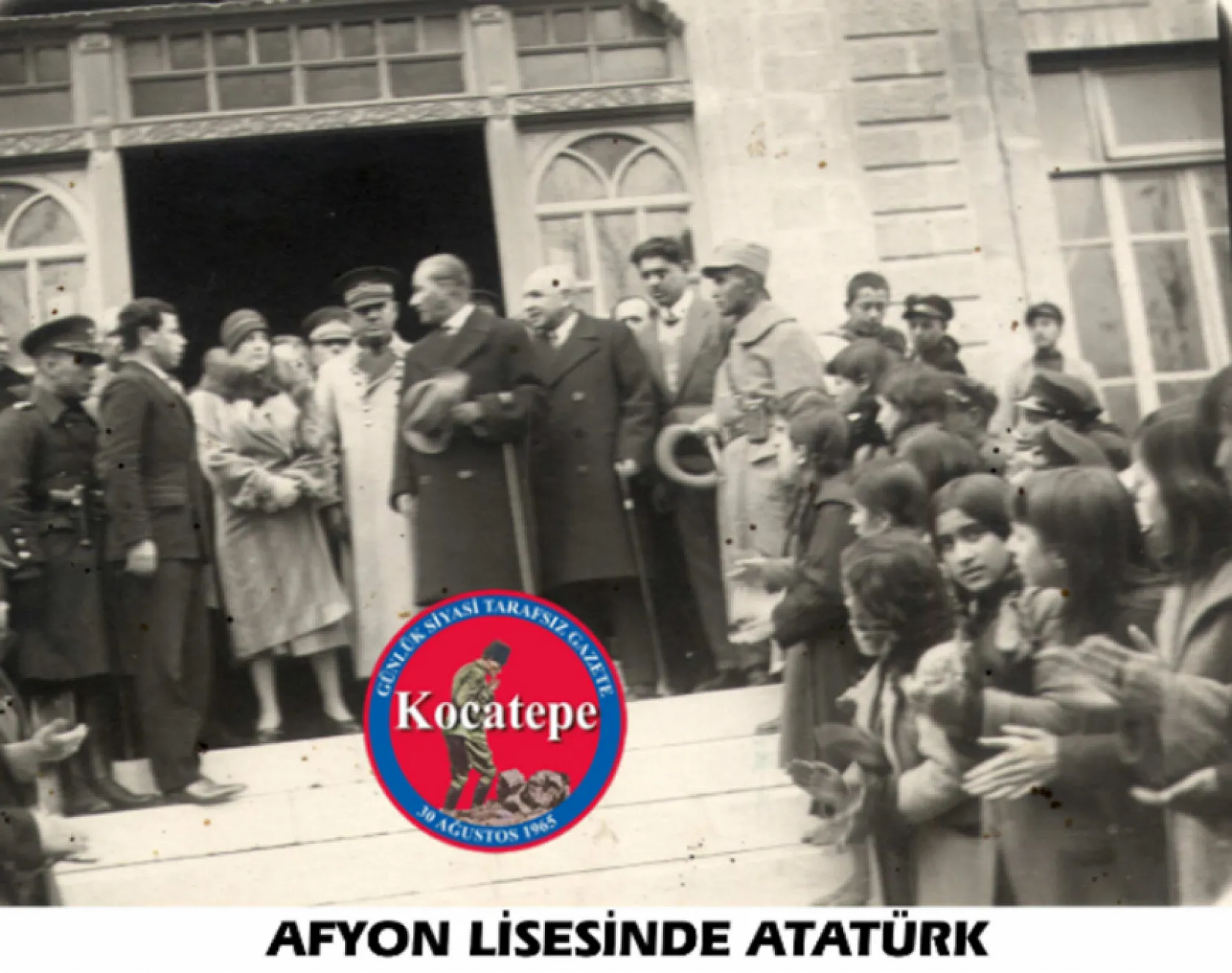 Atatürk Afyonkarahisar'da. Tarihi Fotoğraflar
