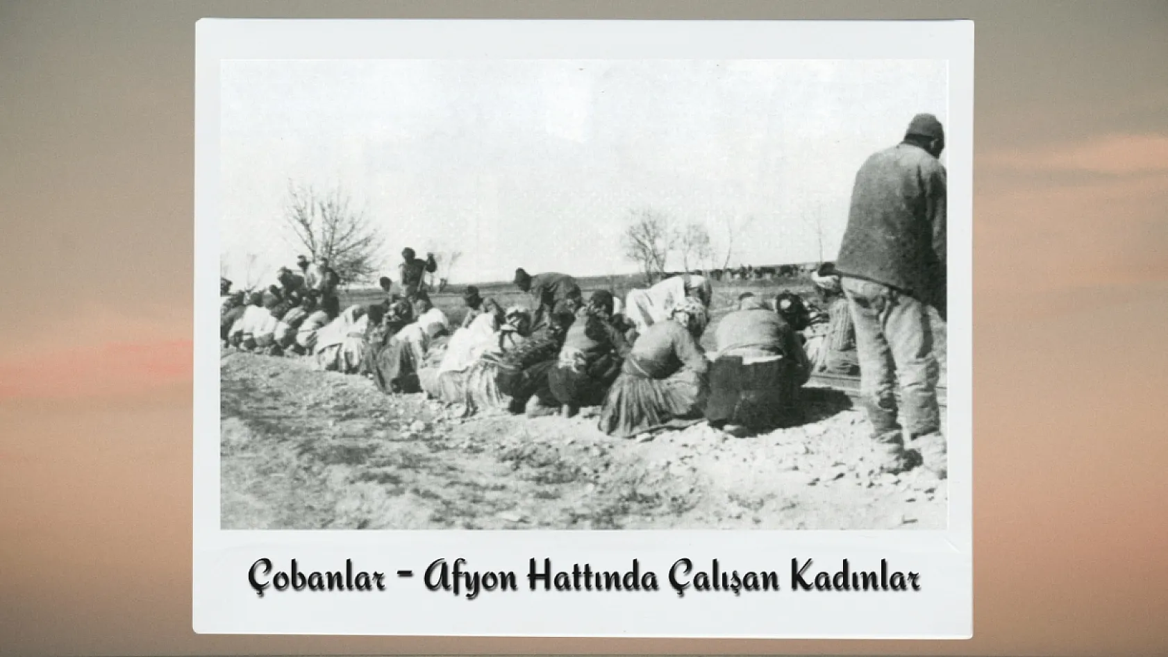 Büyük Taarruz'un Gizli Kalmış Fotoğraflarında Afyon