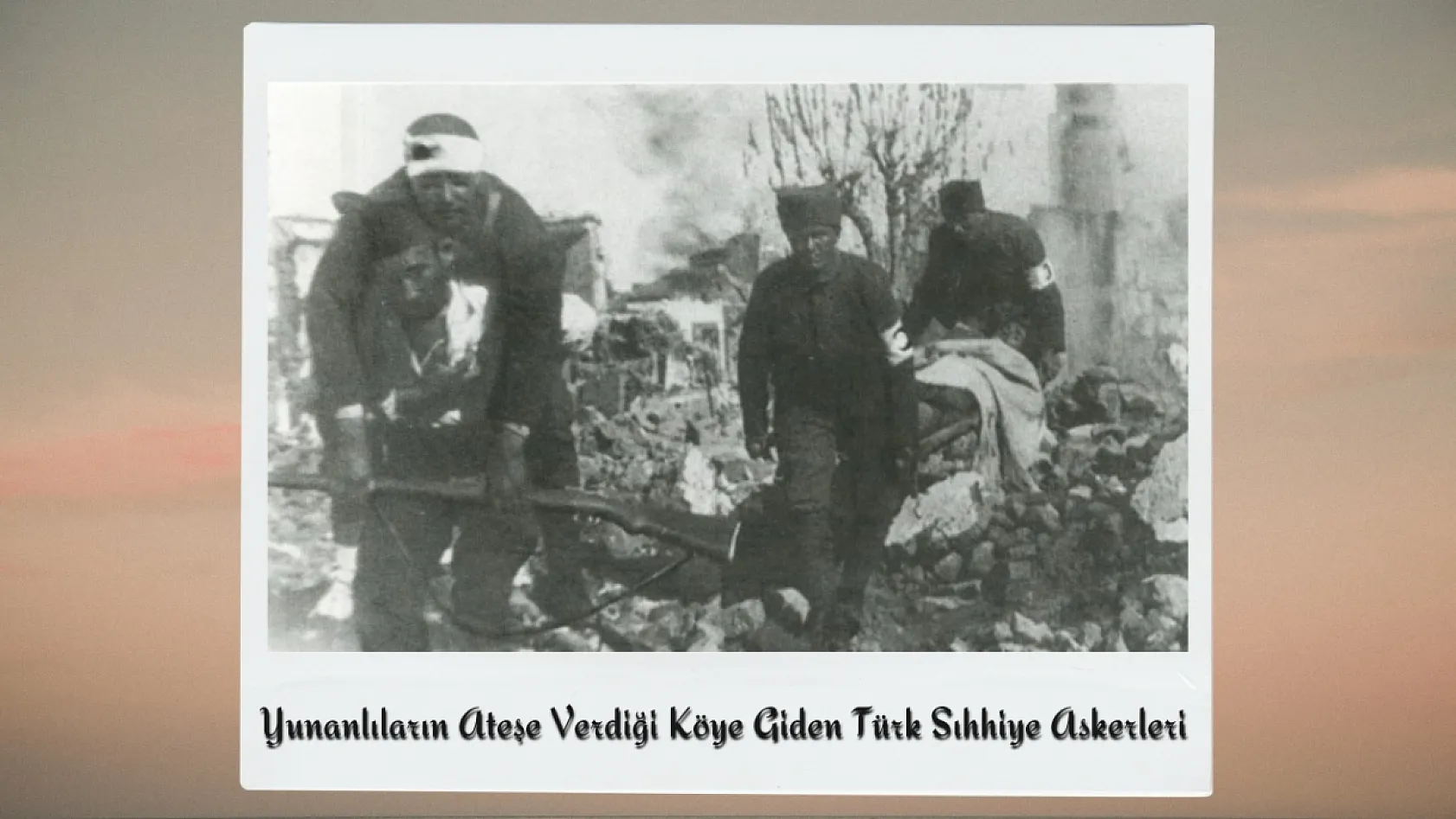 Büyük Taarruz'un Gizli Kalmış Fotoğraflarında Afyon