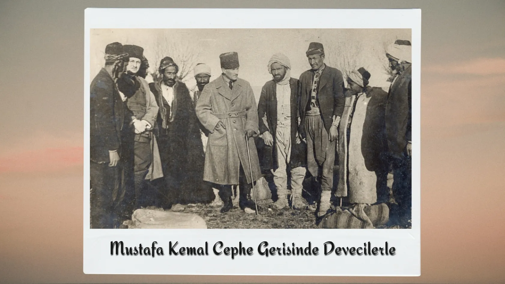 Büyük Taarruz'un Gizli Kalmış Fotoğraflarında Afyon