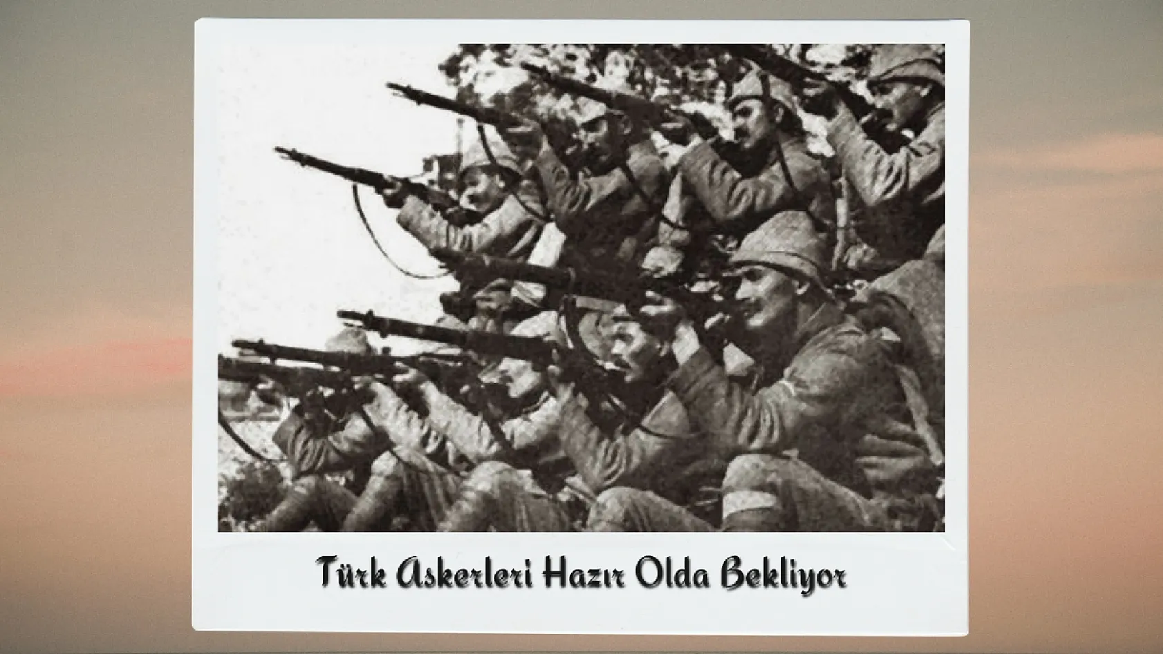 Büyük Taarruz'un Gizli Kalmış Fotoğraflarında Afyon