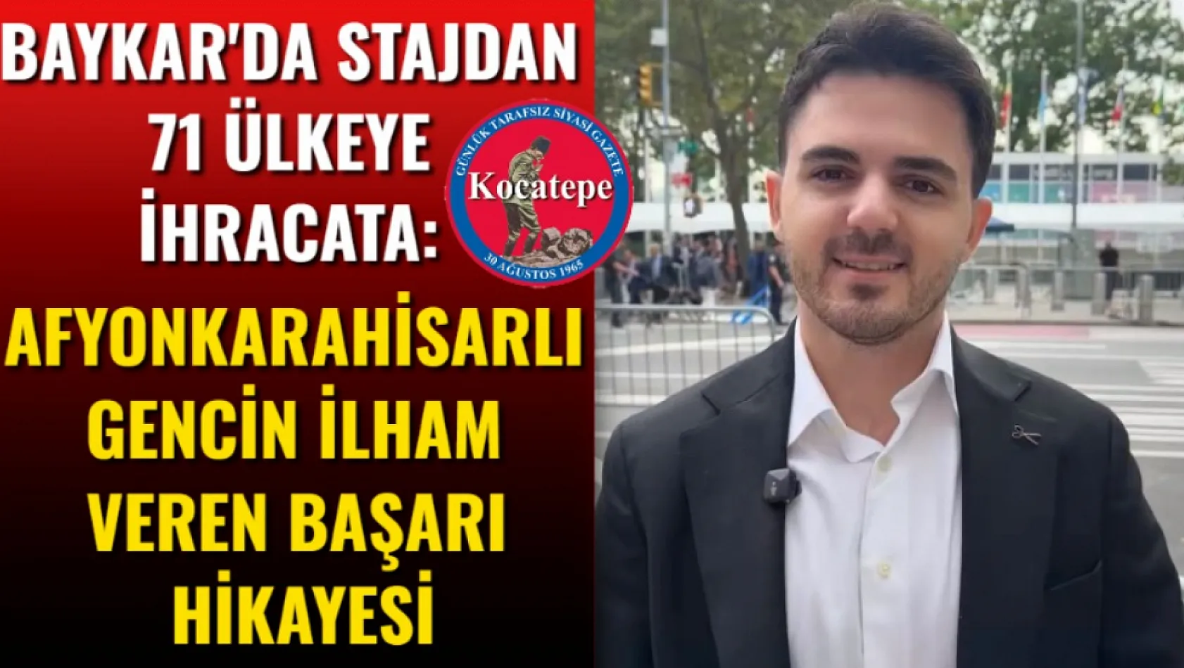 Baykar'da Stajdan 71 Ülkeye İhracata: Afyonkarahisarlı Gencin İlham Veren Başarı Hikayesi