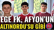 Ege FK, Afyon'un Altınordu'su gibi