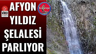 Afyon Yıldız Şelalesi Parlıyor