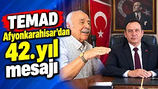 TEMAD Afyonkarahisar'dan 42. Yıl Mesajı